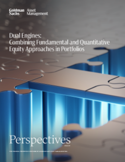 dual engines: combining fundamental and quantitative equity approaches in portfolios